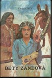 Bety Zaneová - Grey Zane