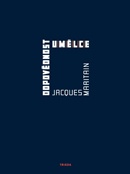 Odpovědnost umělce - Maritain Jacques